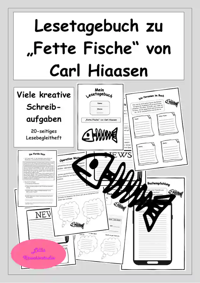 Lesetagebuch zu "Fette Fische" von Carl Hiaasen - Lesebegleitheft zum Roman