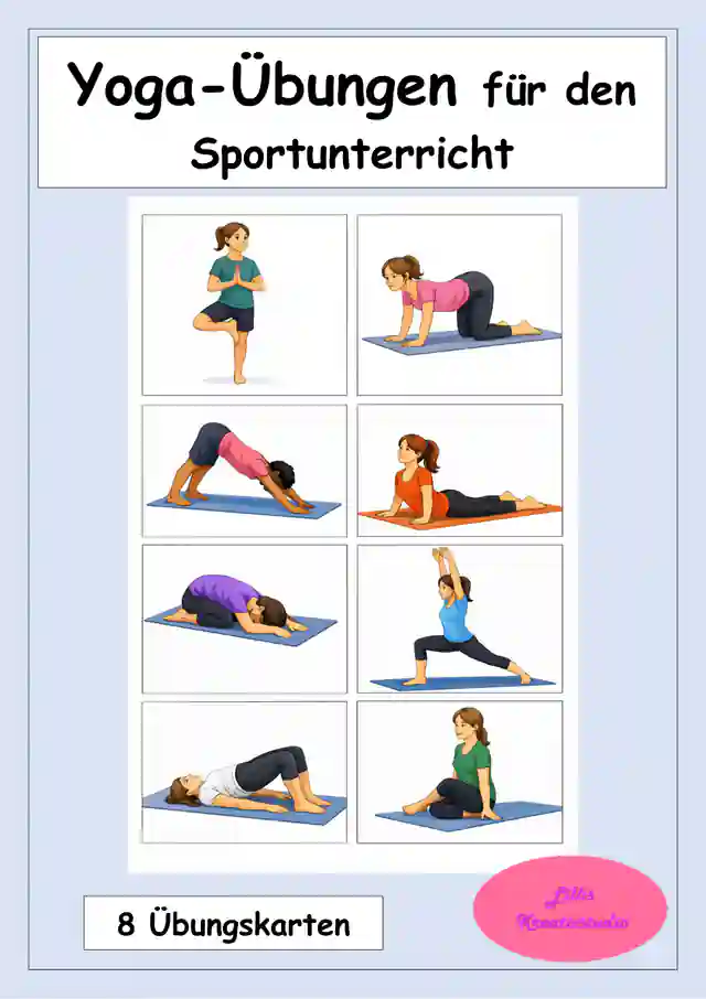 Yoga Übungen - 8 Übungskarten/Stationskarten für den Sportunterricht