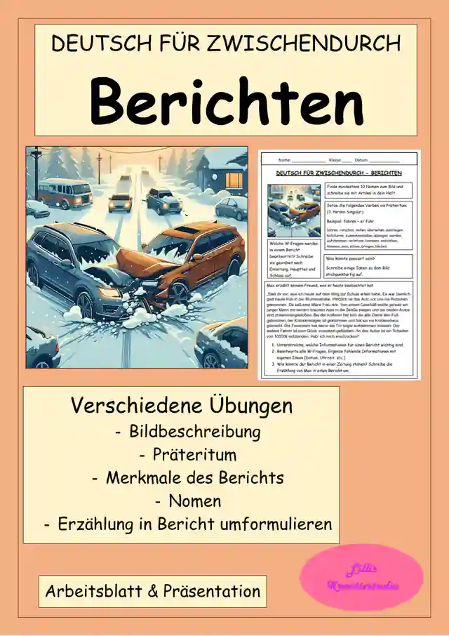 Bericht schreiben- DEUTSCH FÜR ZWISCHENDURCH - Berichten - Unfallbericht