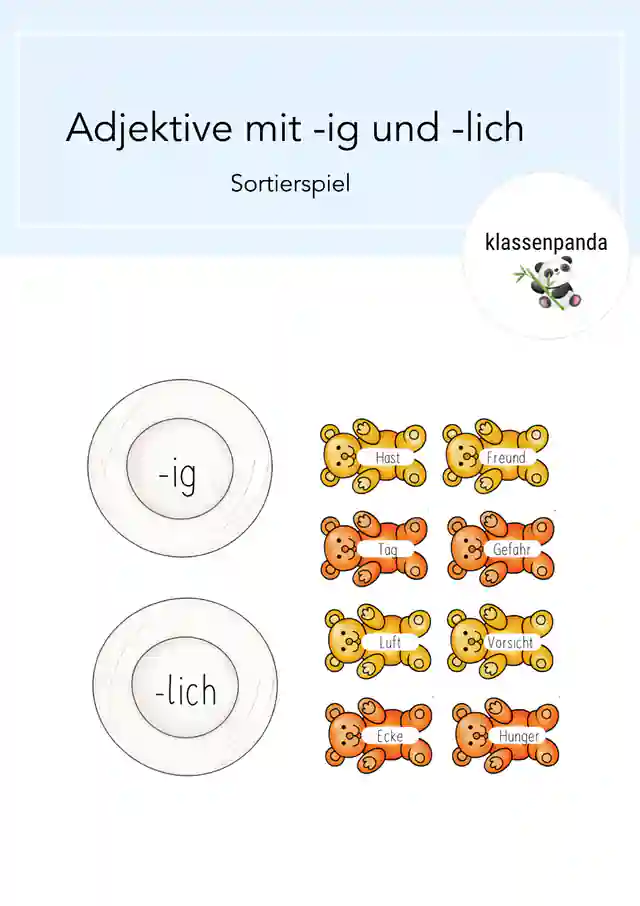 Adjektive mit der Endung -ig und -lich Sortierspiel
