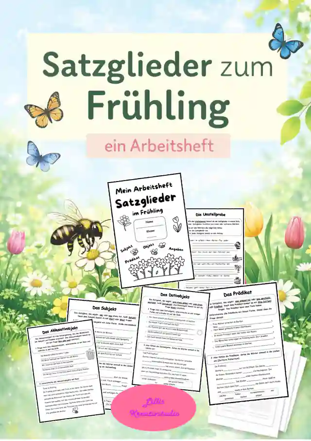 Satzglieder im Frühling - ein Arbeitsheft