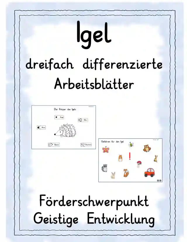 Geistige Entwicklung Arbeitsblätter Igel differenziert