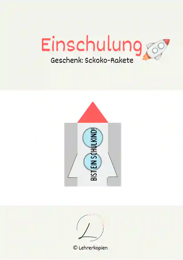 Einschulung: Geschenk Schoko-Rakete