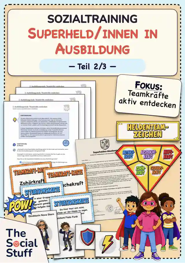 Soziales Lernen: Sozialtraining "Superhelden in Ausbildung" - Teil 2 (Doppelstunde) / Klassengemeinschaft stärken