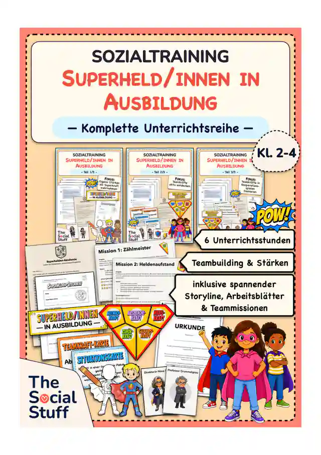 Soziales Lernen Grundschule: Sozialtraining "Superhelden in Ausbildung" - Komplettpaket (6 Unterrichtsstunden)