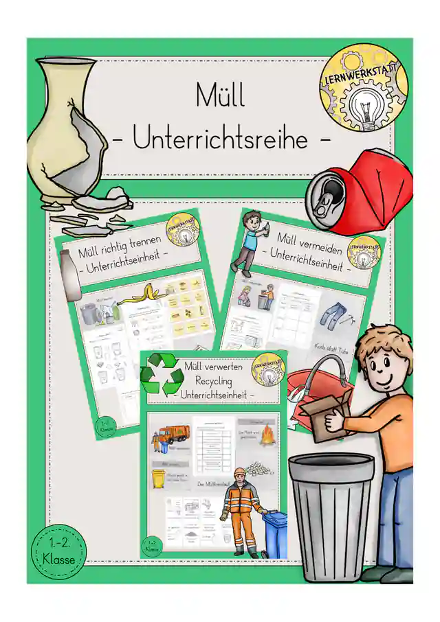 Müll Unterrichtsreihe Materialpaket Sachunterricht Klasse 1/2