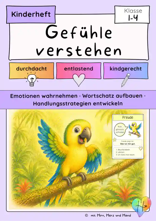 Gefühle verstehen Klasse 1 bis 4 | Emotionale Kompetenz, Wortschatz & Handlungsstrategien · Merkblätter