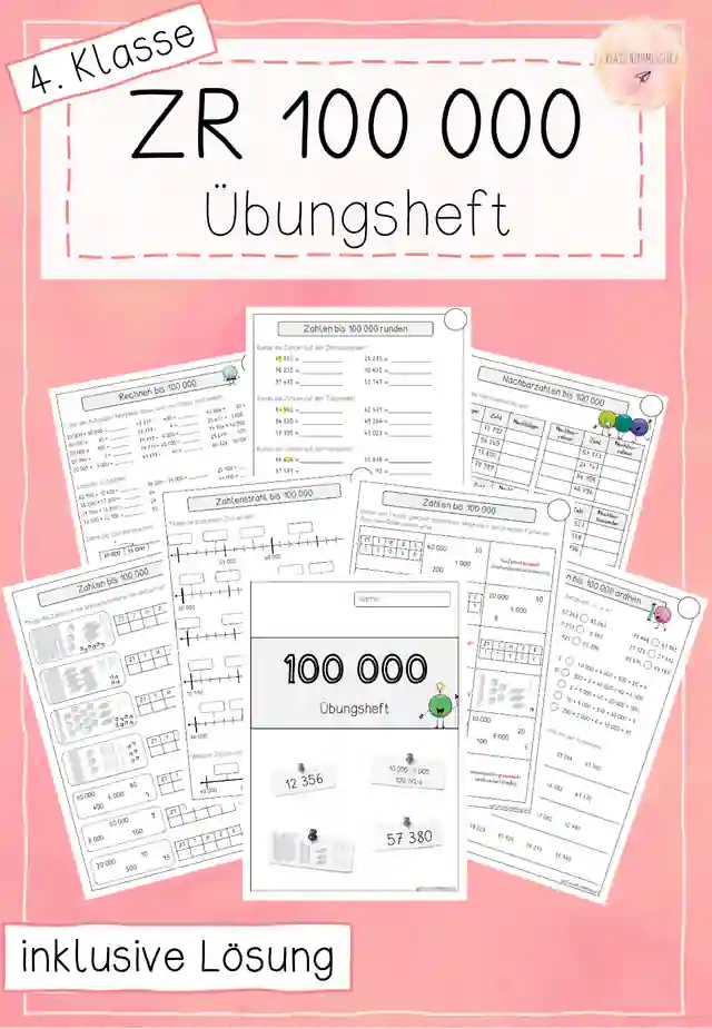 Zahlenraum 100000 (Hunderttausend) - Übungsheft