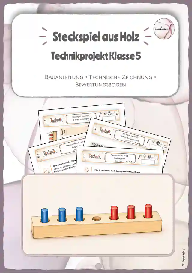 Bauanleitung: Steckspiel aus Holz - Technikprojekt Kl. 5/6