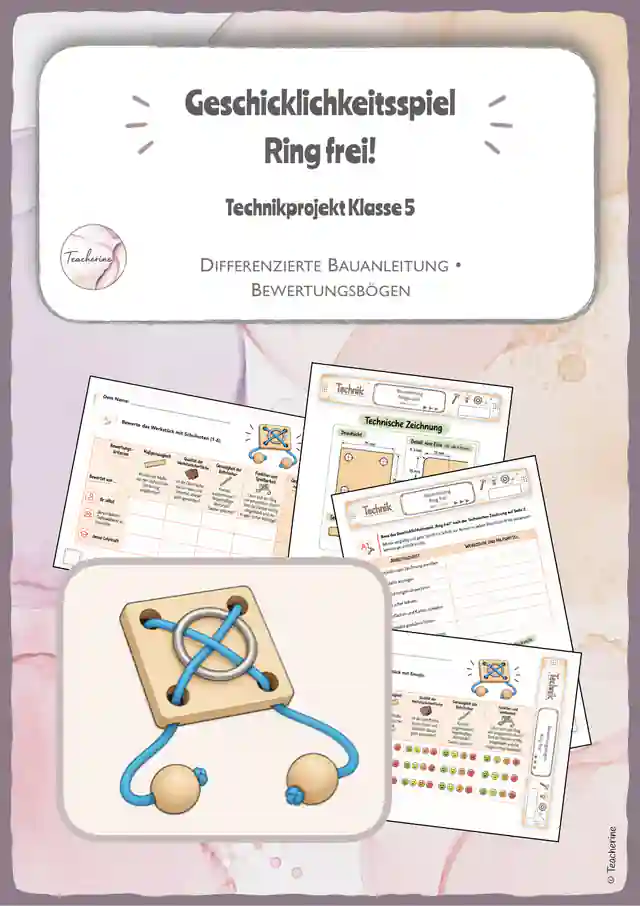 Bauanleitung: Knobelspiel "Ring frei!" - Technikprojekt Kl. 5
