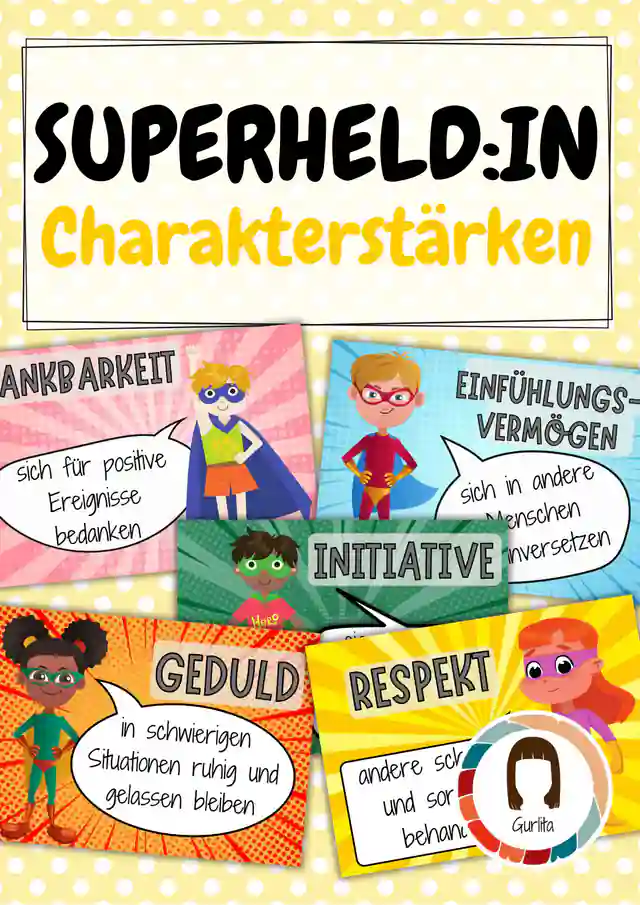 Charaktereigenschaften - Charakterstärken - Superhelden - Superkräfte