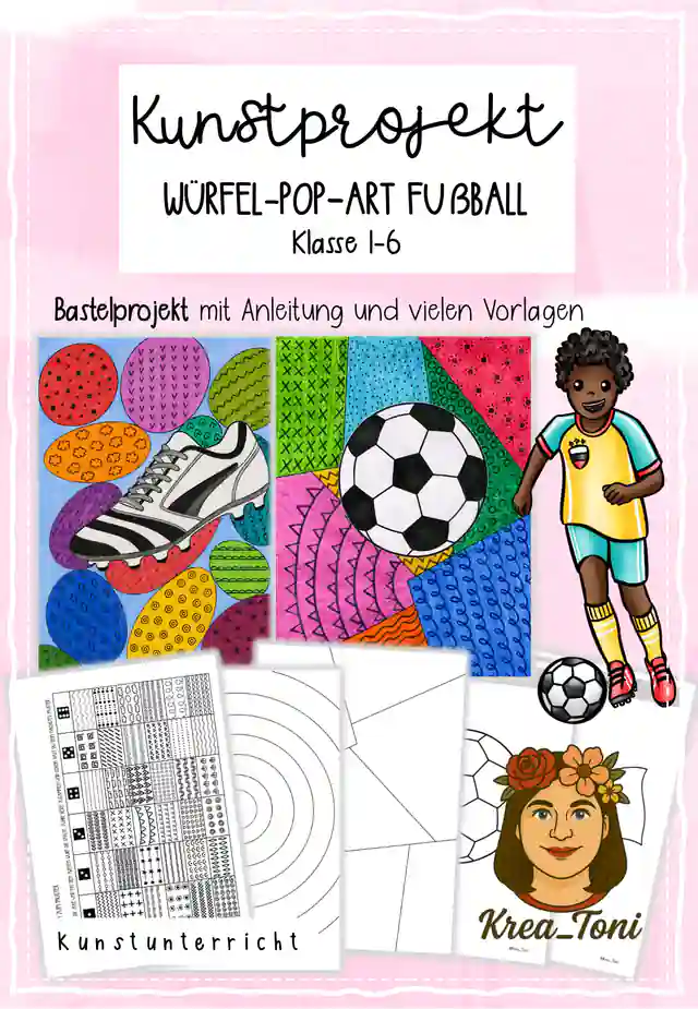 Kunstprojekt Pop Art Fußball, Klasse 1-6