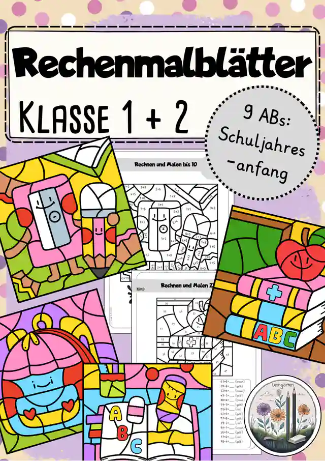 Rechenmalblätter Klasse 1 und 2: Schuljahresanfang. Mathe. Rechnen und malen.