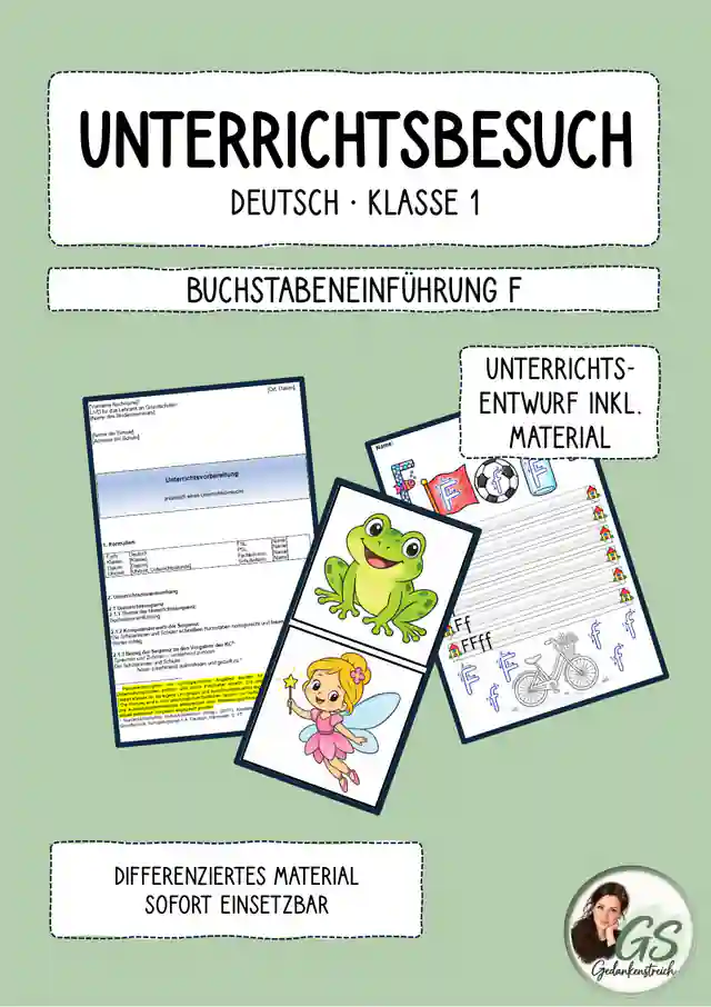 Unterrichtsbesuch Deutsch Kl. 1 – Buchstabeneinführung F
