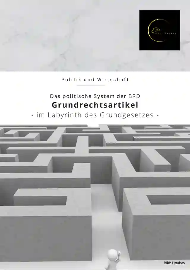 Grundrechtsartikel - Im Labyrinth des Grundgesetzes