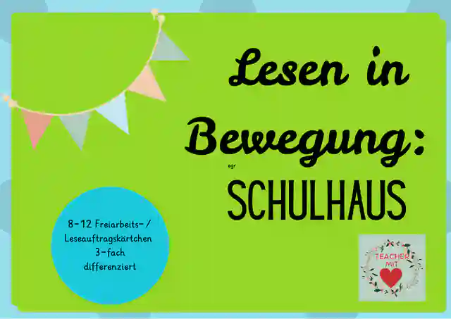 Lesen in Bewegung: Im Schulhaus